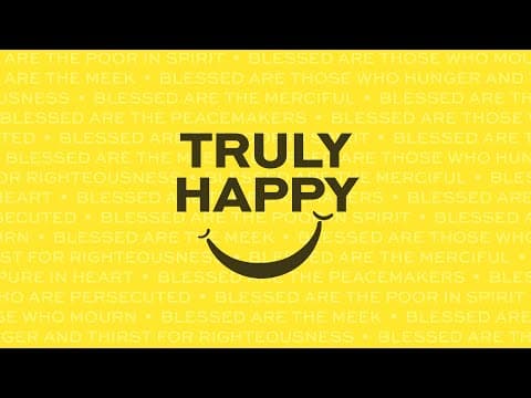A Time to Mourn | Truly Happy Pt. 2