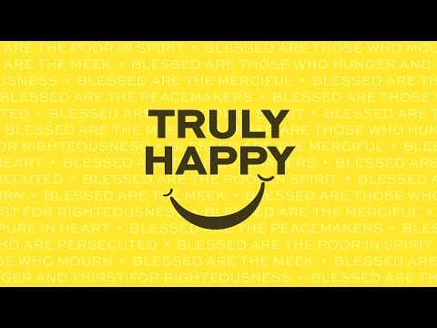 Blessed are the Merciful | Truly Happy Pt. 5